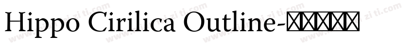 Hippo Cirilica Outline字体转换